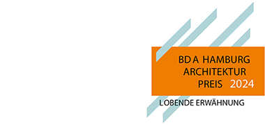 BDA Hamburg Architektur Preis 2024 - Lobende Erwähnung